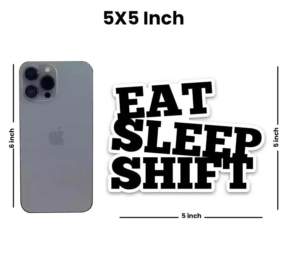 Eat sleep shift Reflective Sticker