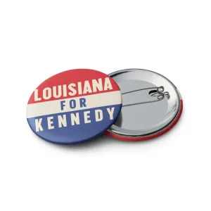 Louisiana for Kennedy (5 Buttons)